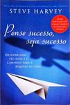 Pense Sucesso, Seja Sucesso