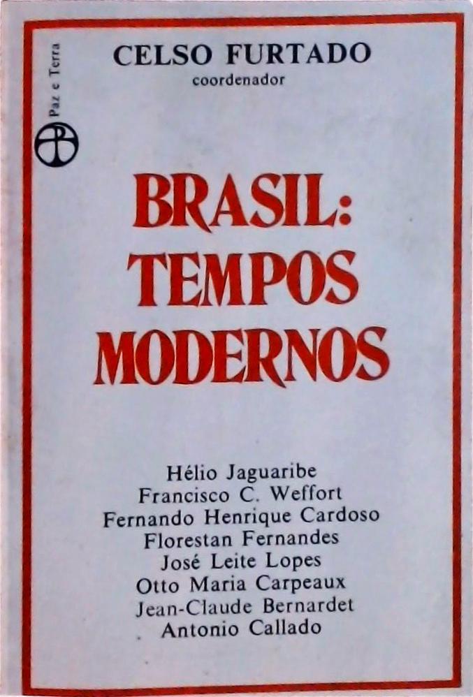 Brasil: Tempos Modernos