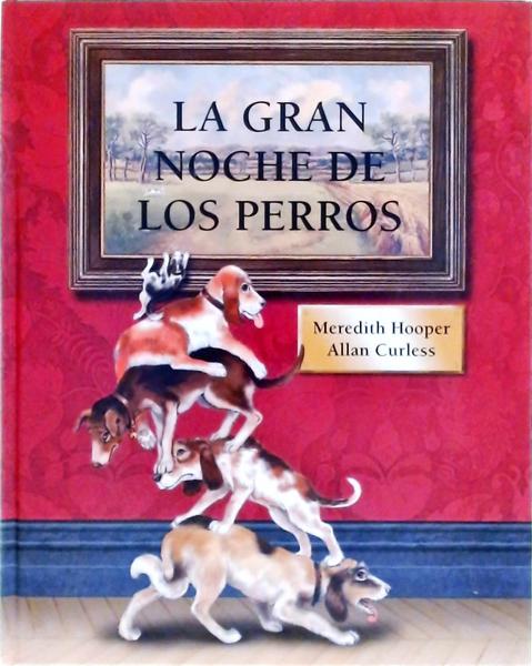 La Gran Noche De Los Perros