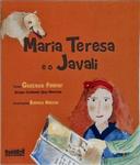 Maria Teresa E O Javali