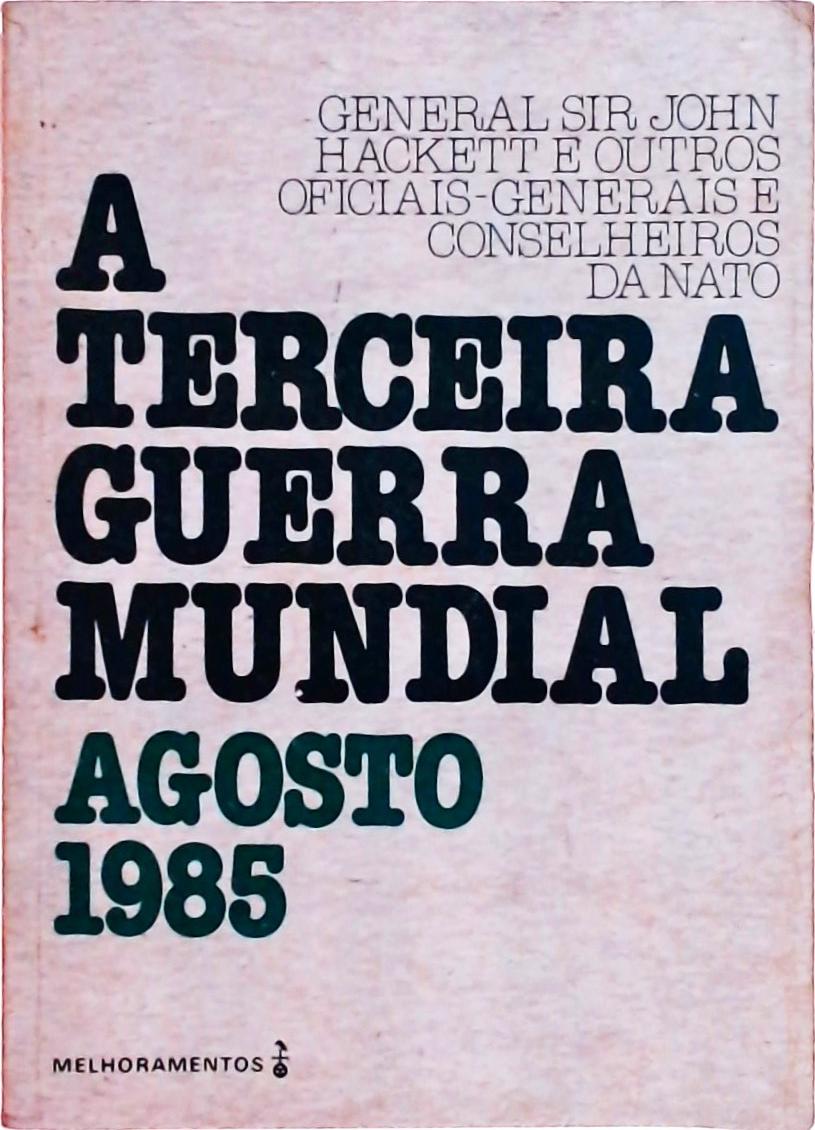 A Terceira Guerra Mundial