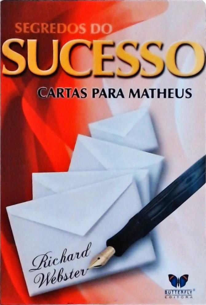 Segredos Do Sucesso Cartas Para Matheus  