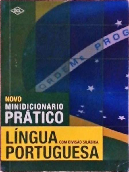 Novo Minidicionário Prático Língua Portuguesa
