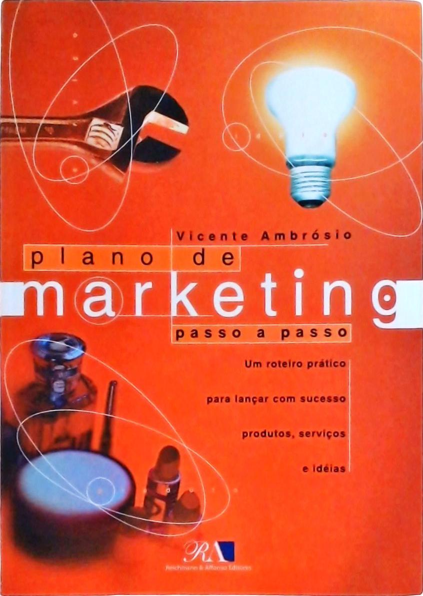 Plano De Marketing: Passo A Passo