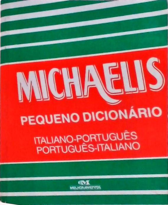 Michaelis: Pequeno Dicionário Italiano-Português Português-Italiano (1999)