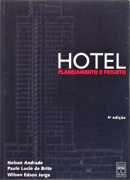 Hotel: Planejamento E Projeto