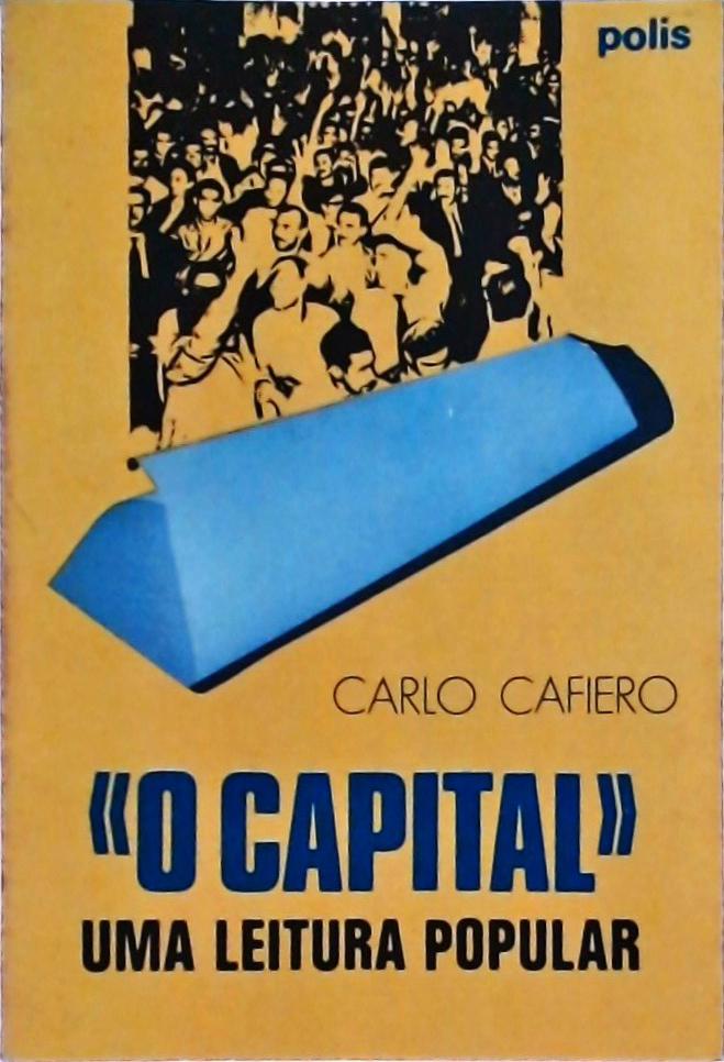 O Capital: Uma Leitura Popular