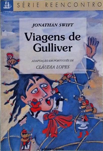 Viagens De Gulliver (Adaptação De Cláudia Lopes)