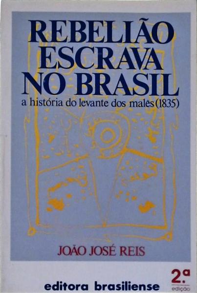 Rebelião Escrava No Brasil