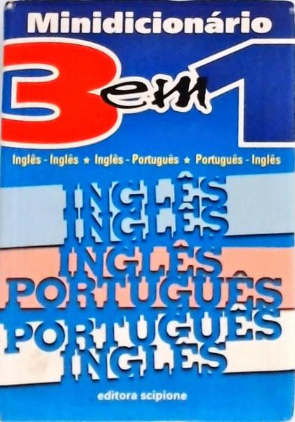 Minidicionário 3 Em 1 Inglês-Inglês, Inglês-Português E Português-Inglês