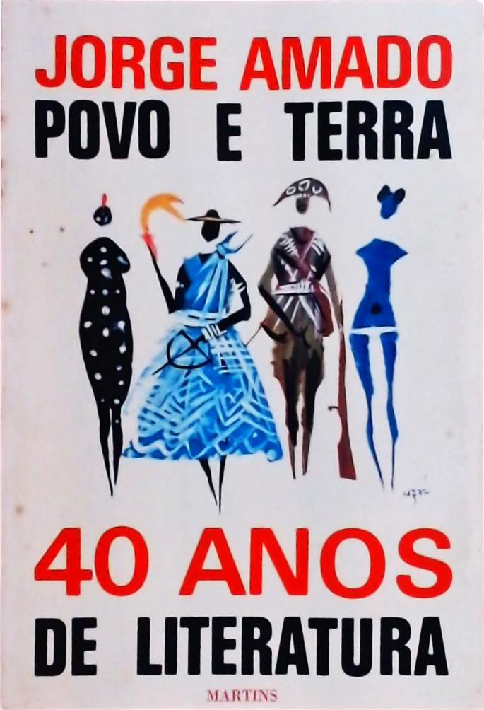 Jorge Amado, Povo E Terra - 40 Anos de Literatura
