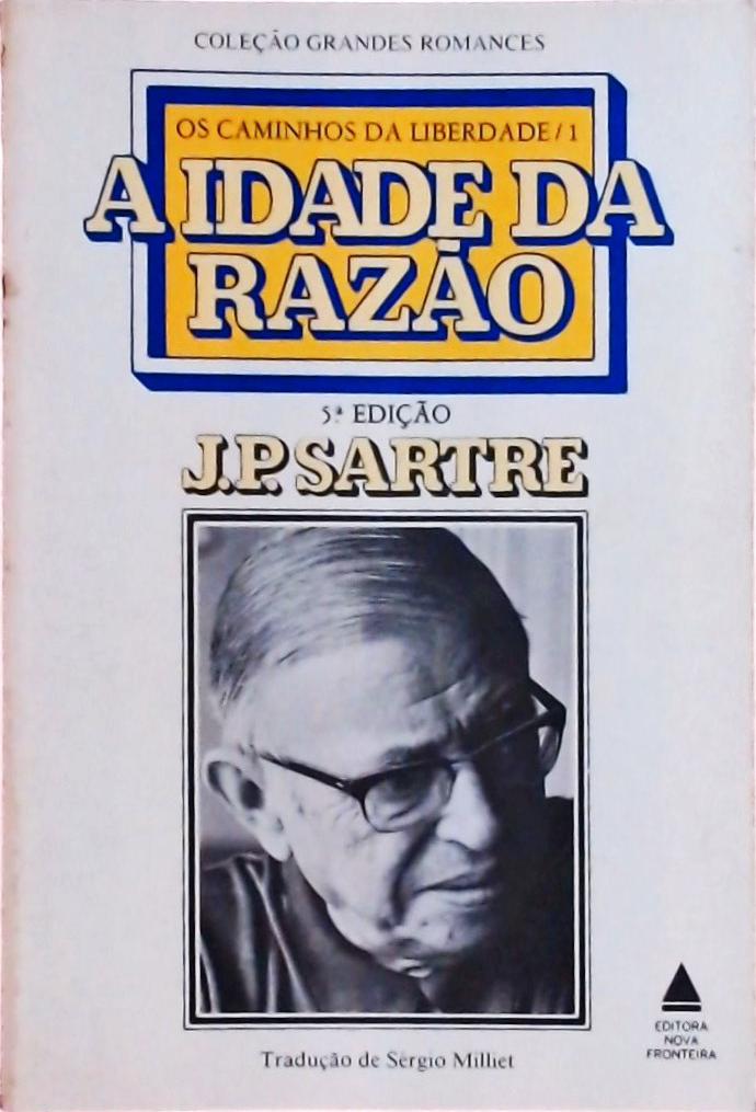 Os Caminhos da Liberdade 1: A Idade da Razão