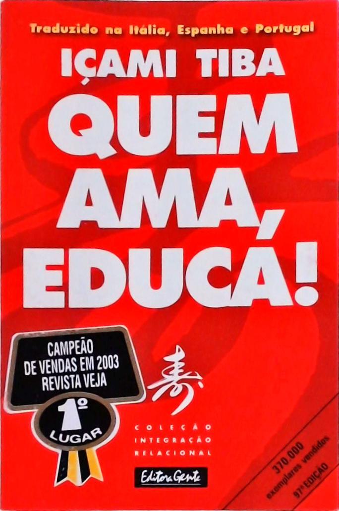 Quem Ama, Educa!