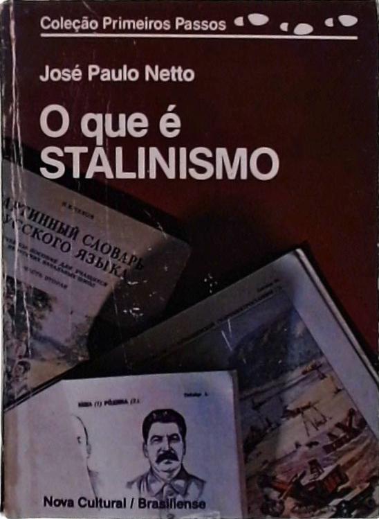 O Que é Stalinismo
