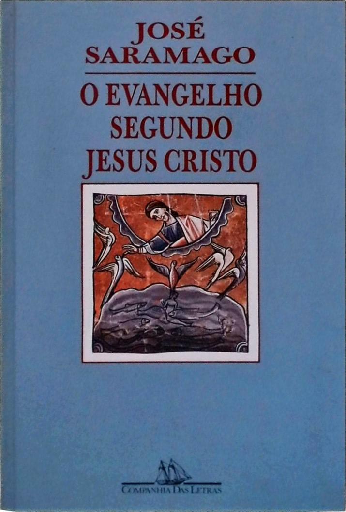 O Evangelho Segundo Jesus Cristo