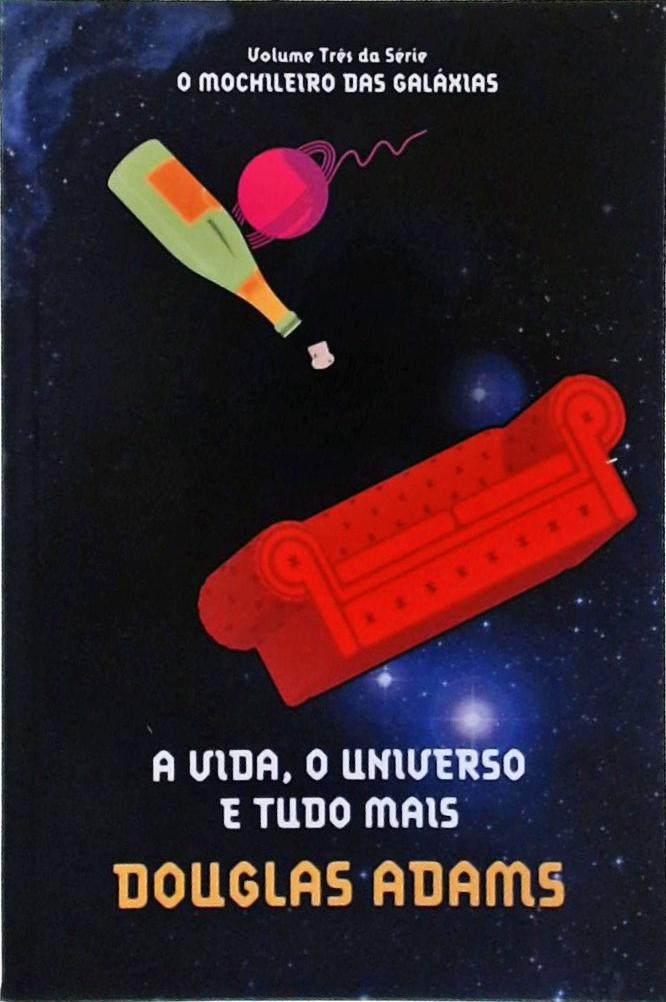 A Vida, O Universo E Tudo Mais