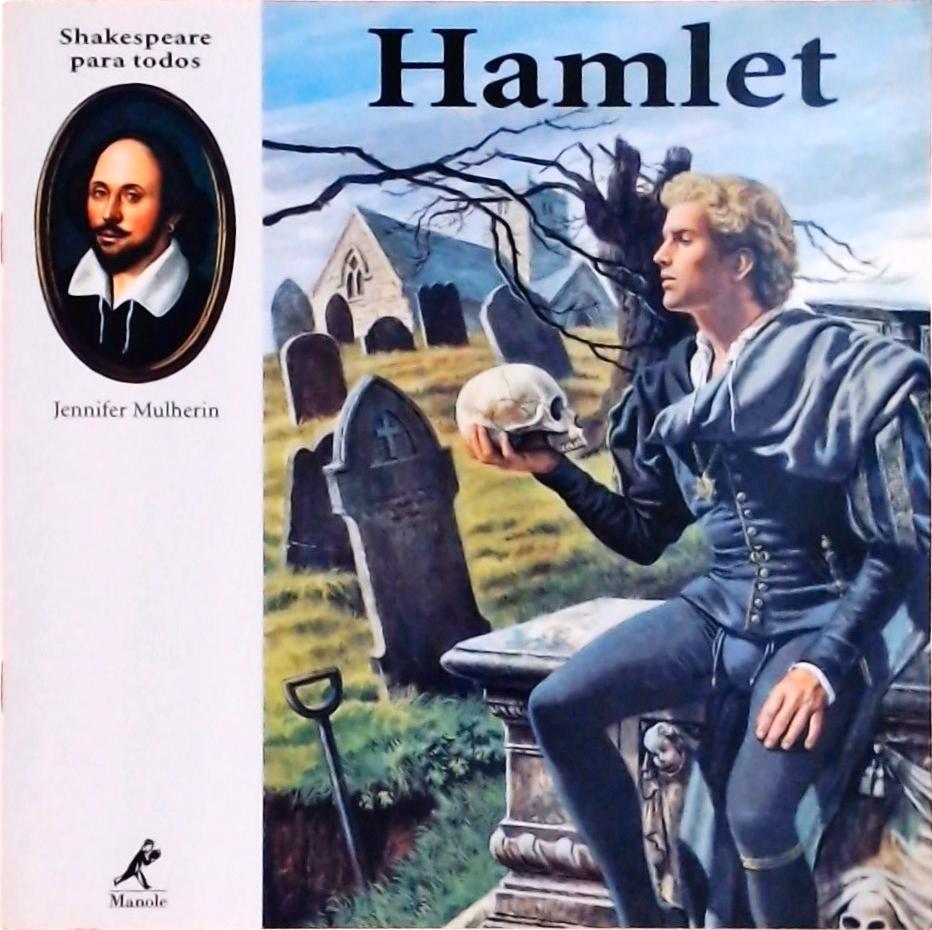 Shakespeare Para Todos: Hamlet