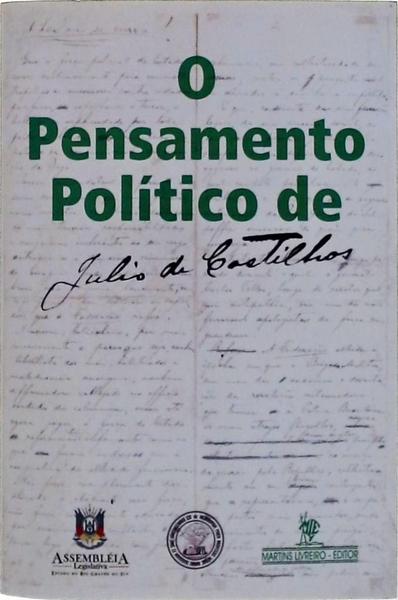 O Pensamento Político De Julio De Castilhos
