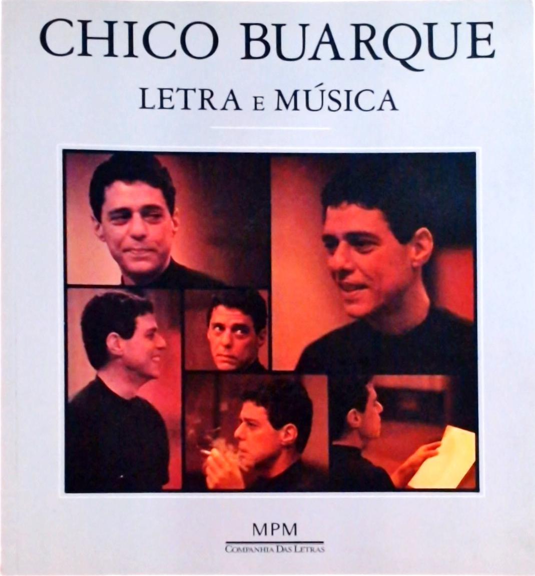 Chico Buarque, Letra E Música
