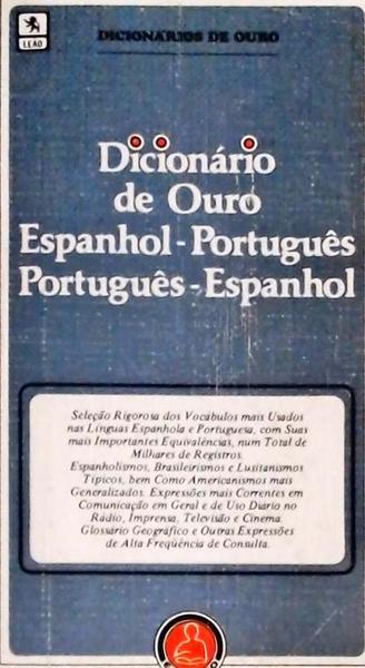 Dicionário De Ouro Espanhol-Português Português-Espanhol (1965)