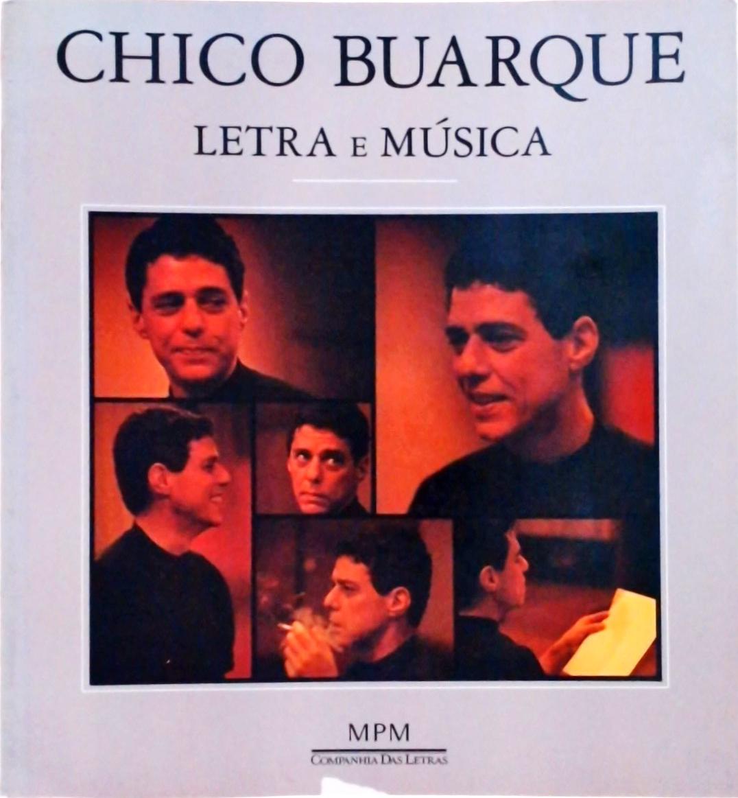 Chico Buarque, Letra E Música