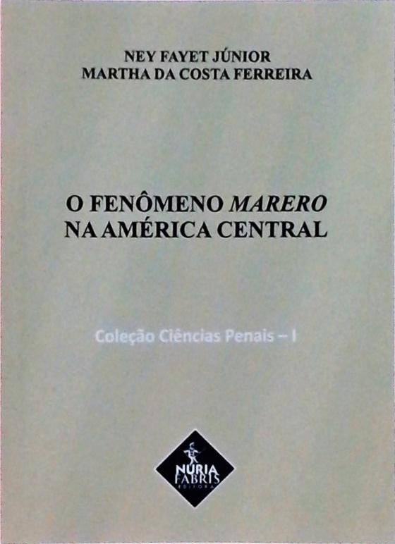 O Fenômeno Marero Na América Central