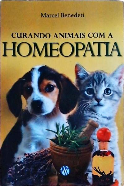 Curando Animais Com A Homeopatia