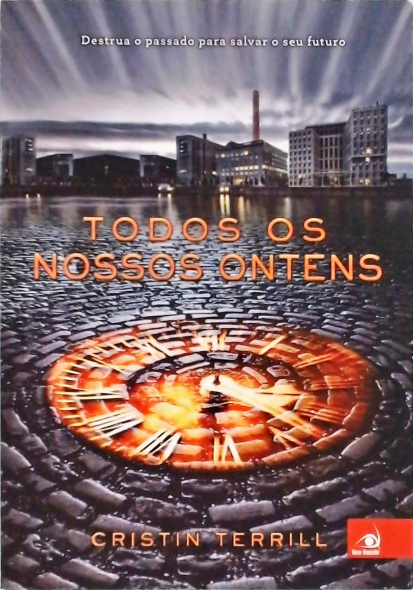 Todos Os Nossos Ontens