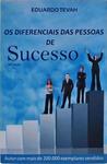 Os Diferenciais Das Pessoas De Sucesso