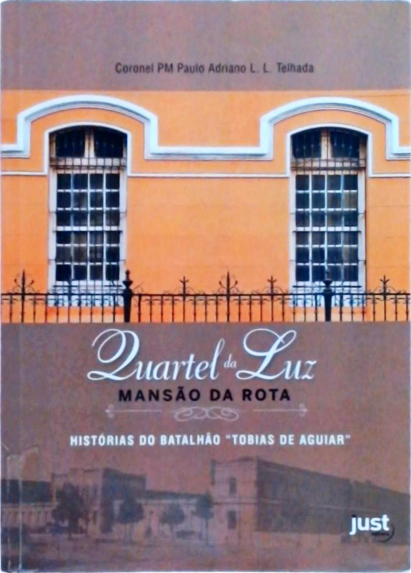 Quartel Da Luz: Mansao Da Rota