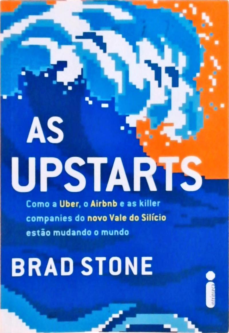 As upstarts