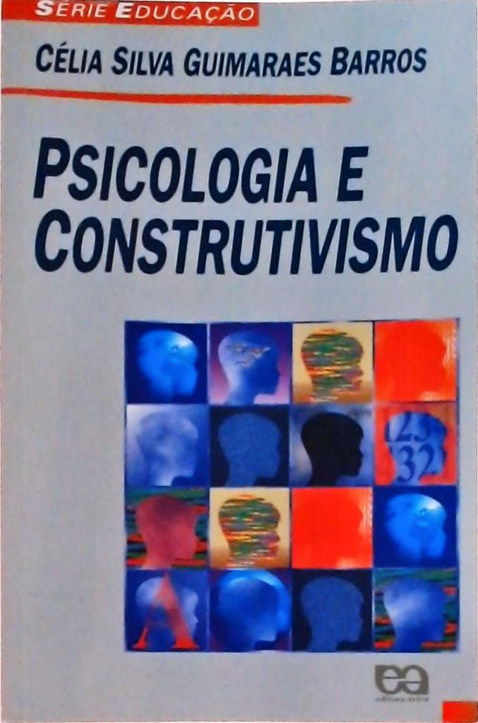 Psicologia e Construtivismo