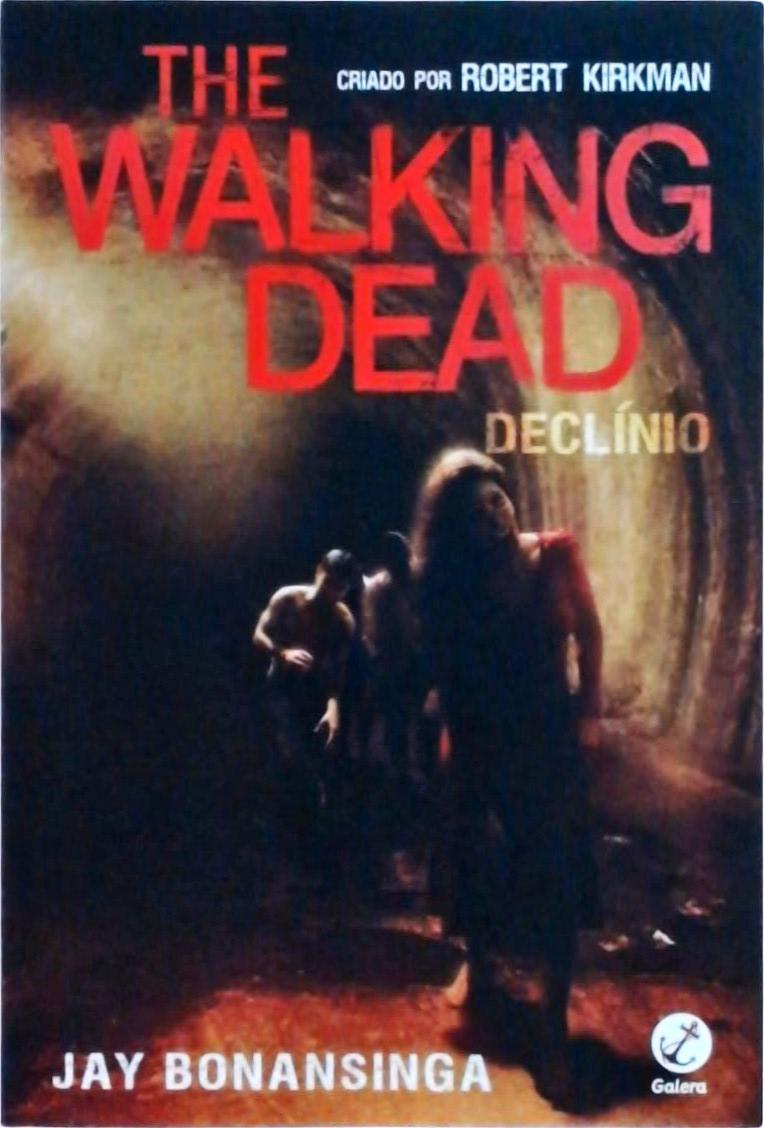The Walking Dead: Declínio (Vol. 5)