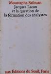 Jacques Lacan Et La Question De La Formation Des Analystes