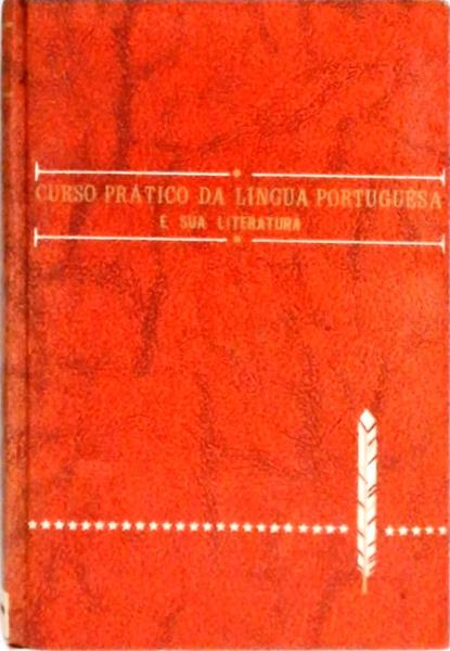 Curso Prático Da Língua Portuguêsa E Sua Literatura Vol 6