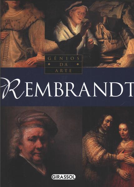 Gênios Da Arte: Rembrandt
