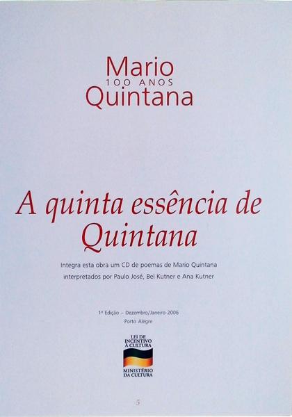 Mário Quintana 100 Anos: A Quinta Essência De Quintana