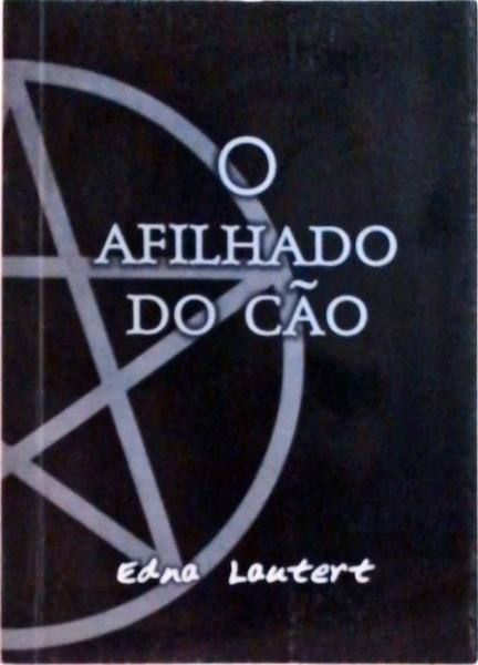 O Afilhado Do Cão