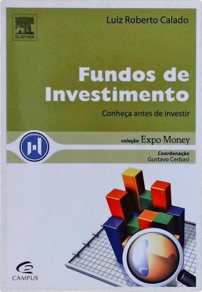 Fundos De Investimento: Conheça Antes De Investir