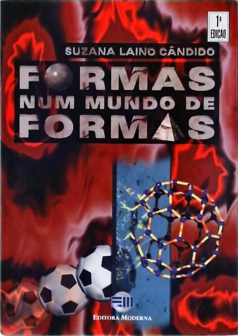 Formas num Mundo de Formas