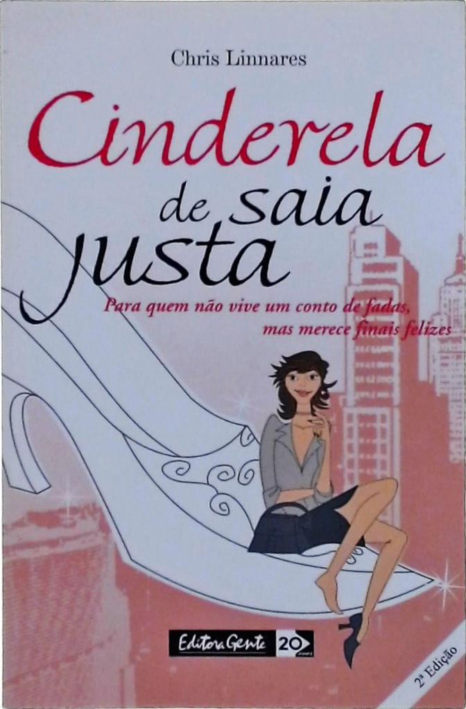 Cinderela De Saia Justa