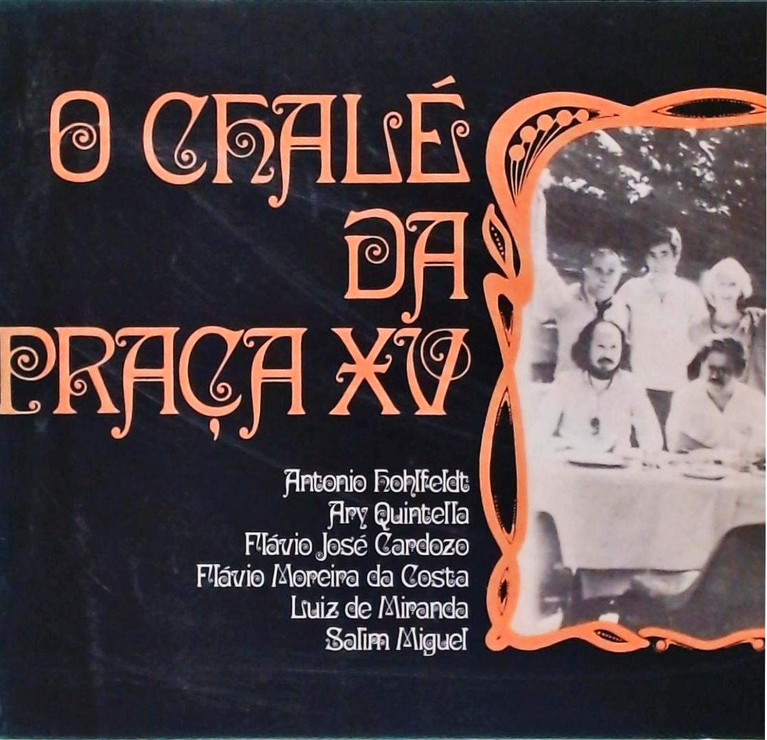 O Chalé Da Praça Xv