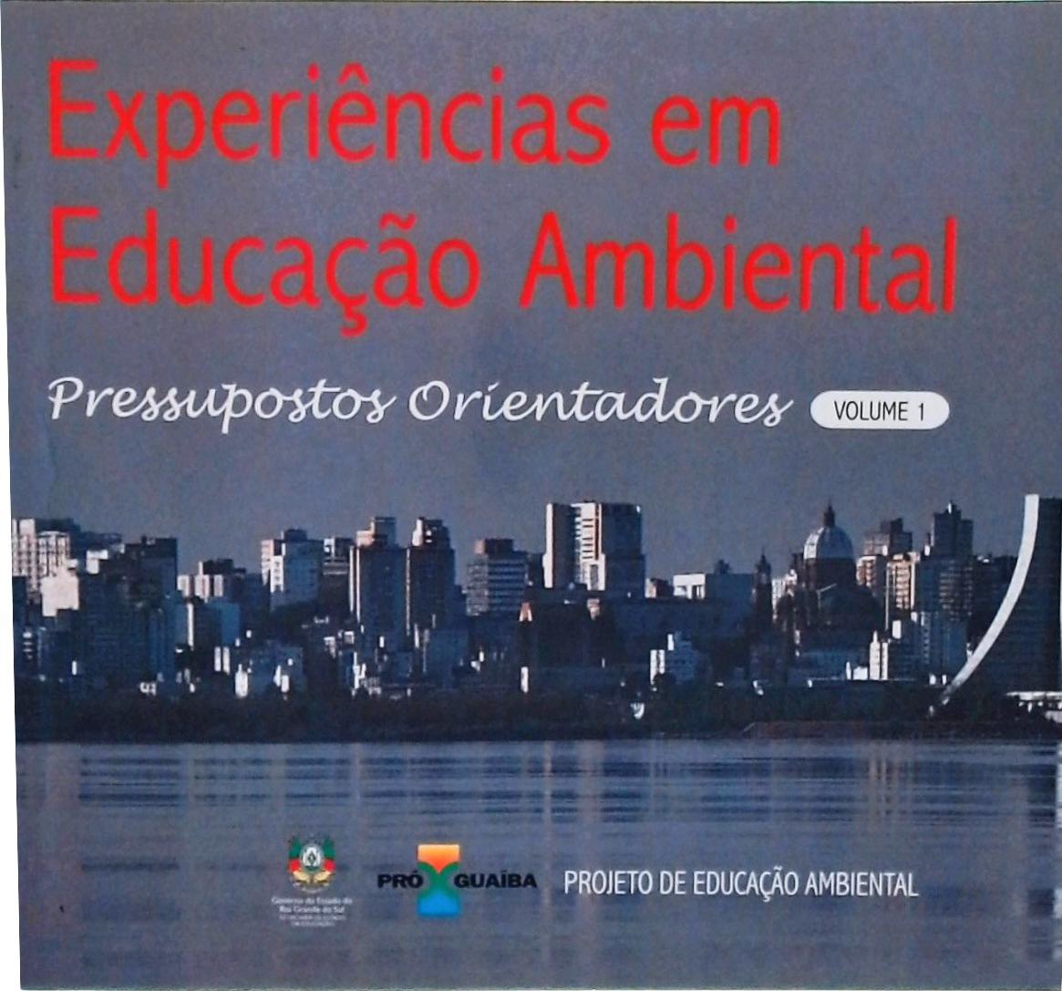 Experiências em Educação Ambiental - Vol 1