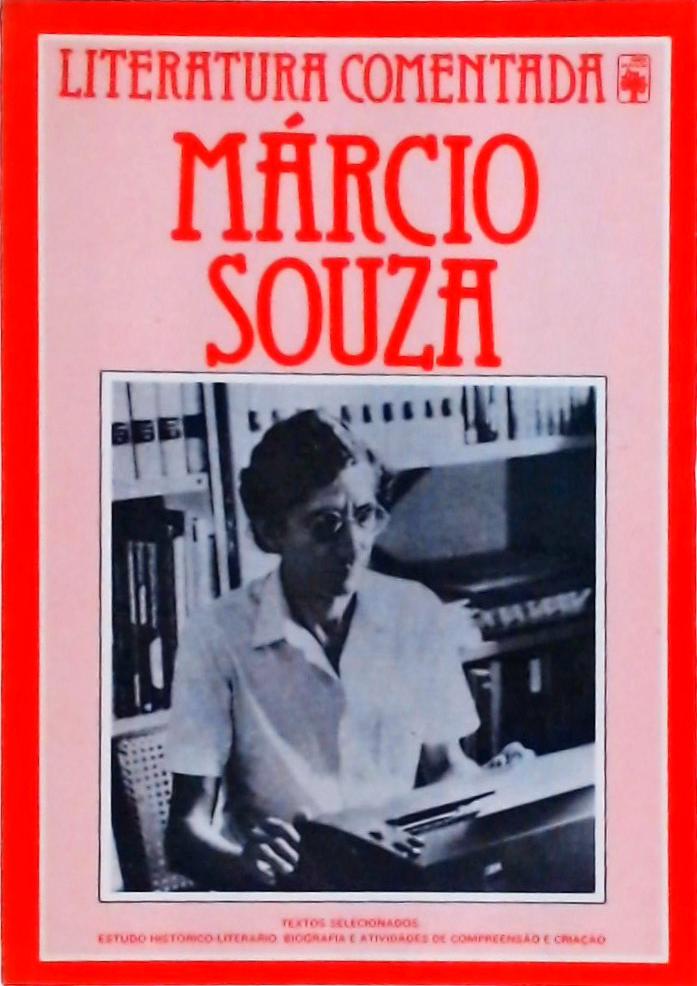 Literatura Comentada: Márcio Souza