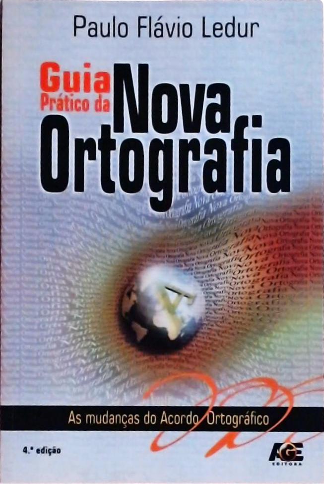 Guia Prático Da Nova Ortografia