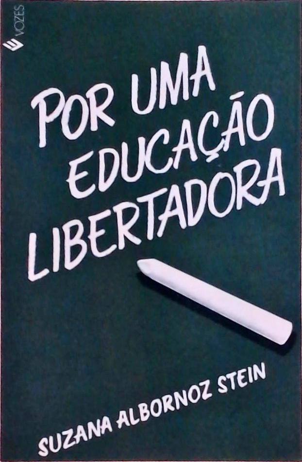 Por Uma Educação Libertadora