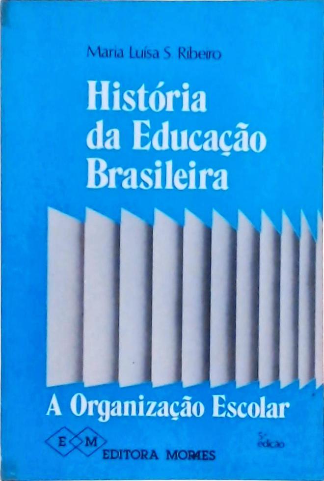 História da Educação Brasileira