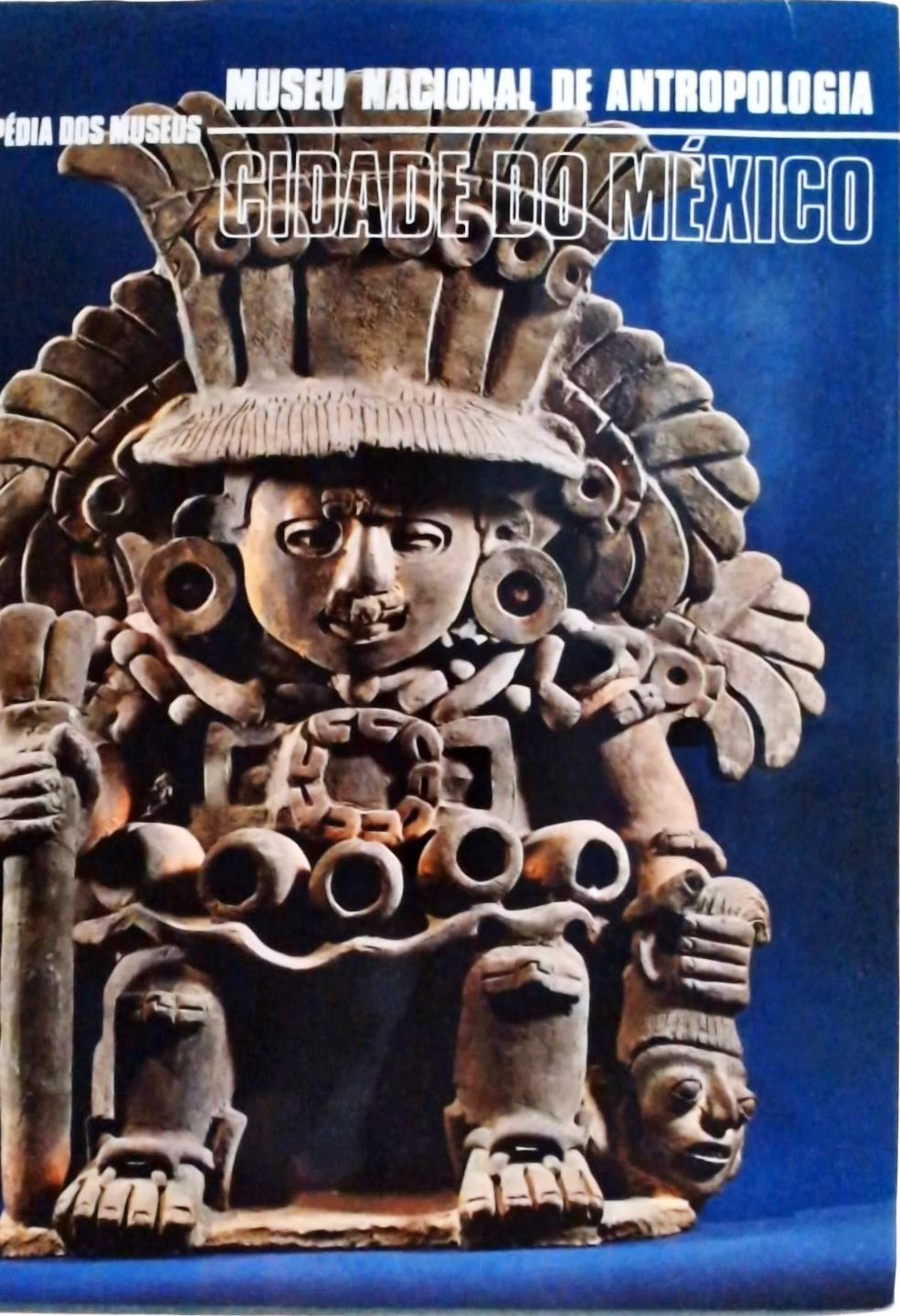 Museu Nacional De Antropologia: Cidade Do México