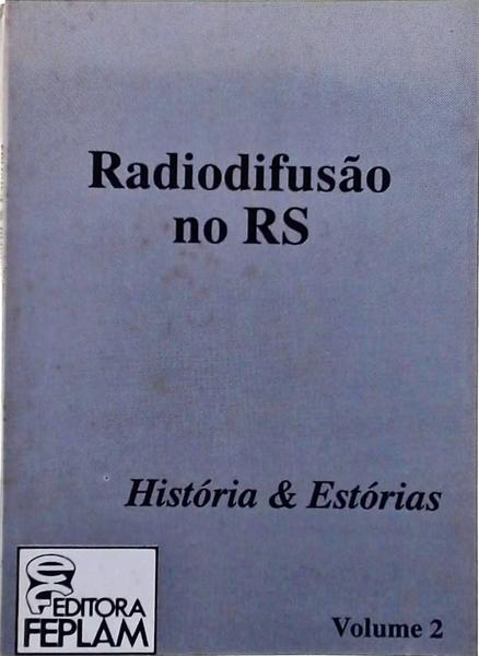 Radiodifusão No Rs Vol 2