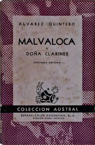 Malvaloca Y Doña Clarines